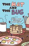The Likes Publishing The Mat and the Bug