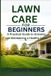 Lawn Bol Lawn Care for Beginners
