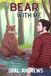 Bear With Me