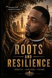 Roots and Resilience by Tennessee Williams