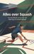 Waries B.V. Tout sur le Squash
