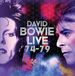 Live David Bowie Live 74-79