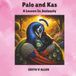 Palo and Kas Palo and Kas a Lesson in Jealousy