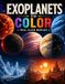Exoplanets to Color: Real Alien Worlds