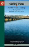 A Camino Guides A Pilgrim's Guide to the Camino Inglés