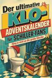 Der tiptop Der ultimative Klo-Adventskalender für Schiller-Fans