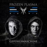 Suburban Frozen Plasma Gefuhlsmaschine