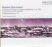 PIAS Nederland NEOS Music Florian Henschel - Schumann: Concert Pour Piano Seul | Fantasiestücke Op.12 (CD)
