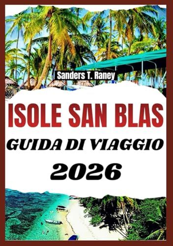 ISOLE SAN BLAS GUIDA DI VIAGGIO 2026