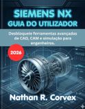 Siemens Nx Guia Do Utilizador 2026