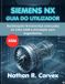 Siemens Nx Guia Do Utilizador 2026