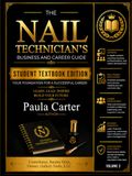 The Nail Technician’s Business and Career Guide: STUDENT TEXTBOOK - Volume II