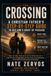 The Crossing: A Christian Father's Step-by-Step Guide to His Son's Rite of Passage