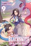 My Jnc My Quiet Blacksmith Life in Another World: Volume 9 (Light Novel)