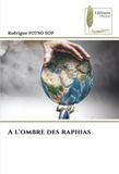 A l'ombre des raphias: DE