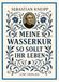 Sebastian Kneipp: Meine Wasserkur / So sollt ihr leben: Beide Grundwerke der Naturheilkunde in einem Band