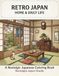 Retro Japan Home & Daily Life: A Nostalgic Japanese Coloring Book of Cozy Homes, Traditional Interiors & Everyday Moments