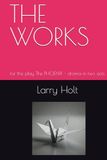 THE WORKS: The Phoenix - Drama in Two Acts