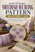 How Swedish Weaving Pattern Masterclass: Learn Professional Techniques for Creating Elegant Huck Embroidery, Decorative Fabrics, and Heirloom Needlework