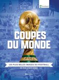 Coupes du Monde - Les plus belles images du Footbal - De 1930 à nos jours