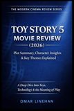 Toy Story 5 Movie Review: An In-Depth Analysis of the 2026 Animated Film with Plot Summary, Character Insights, Key Themes, and Story Breakdown