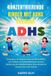 KONZENTRIERENDE Independently Published Konzentrierende Kinder Mit Adhs Erziehen