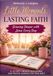 LITTLE MOMENTS, LASTING FAITH: Growing Deeper with Jesus Every Day; A 185 Day 5 Minute Devotional and Prayer Journal for Teen Girls