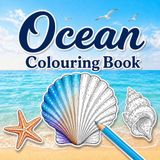 Ocean Colouring Book: 30 Relaxing Ocean-Themed Designs