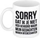 Bellatio Decorations Shoppartners Bv Sorry niet gehoord mijn gedachten interessanter cadeau mok / beker - wit
