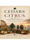 Cedars and Citrus: The Art of Lebanese Cooking