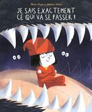 Je sais exactement ce qui va se passer