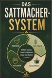 Das Sattmacher System
