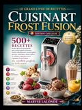 Le Cuisinart Le Grand Livre De Recettes Frost Fusion