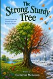 The Strong, Sturdy Tree