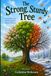 The Strong, Sturdy Tree