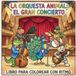 La Orquesta Animal: El Gran Concierto