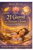 21 giorni per ritrovare il sonno: Rallente ,Rilassa, Dormi profondamente