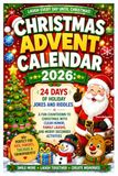Christmas Advent Calendar 2026: 24 Days of Holiday Jokes and Riddles