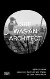 Astra Hatje Cantz She Was an Architect- Astra Zarina Paperback