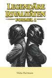 Legendäre Sportrivalitäten: Legendäre Rivalitäten - Formel 1