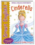 Cinderella. Doremì Junior Cinderella. Smart English. Ediz. italiana e inglese