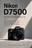 Nikon D7500 Benutzerhandbuch