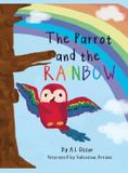 The Planted Seed Books The Parrot and the Rainbow Hardcover