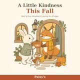 A Little Kindness This Fall: Bold & Easy Woodland Coloring for All Ages