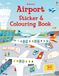 Airport Sticker and Colouring Book (First Colouring Books) (Sticker & Colouring book)