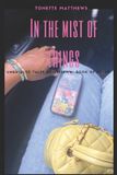 Independently Published In the Mist of Things Paperback