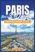 Paris In 3 Days Travel Guide 2026