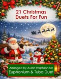 21 Christmas Euphonium and Tuba Duets for Fun - various levels