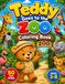 Teddy Goes to the Zoo Coloring Book: A Fun Animal Adventure Coloring Book for Toddlers Ages 3–8 | Cute Zoo Animals, Big Easy Designs, Single-Sided Pages for Boys & Girls