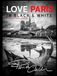 Love Paris in Black & White: Les essentiels | The essentials
